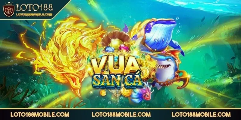 ban-ca-loto188-tong-quan